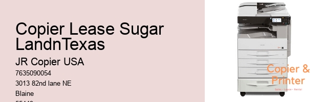 Copier Lease Sugar LandnTexas